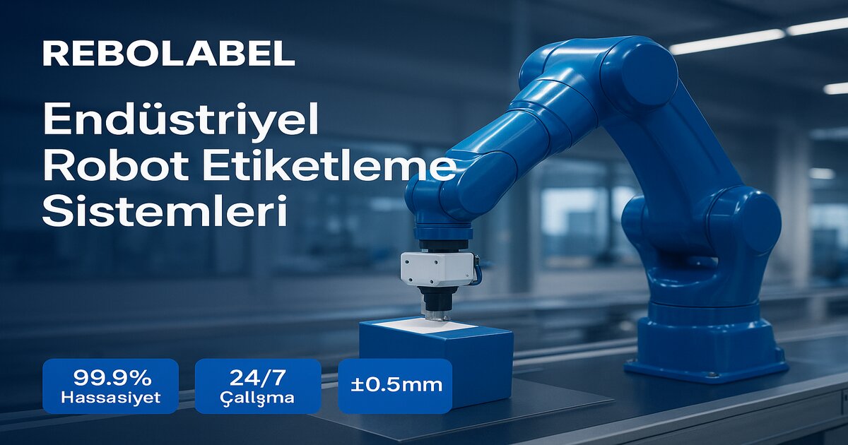 Rebo-Label Robotik Sistem